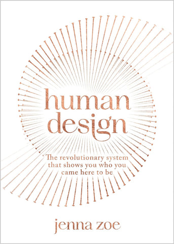 Human Design - Jenna Zoe