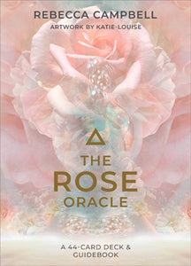 The Rose Oracle Deck - Rebecca Campbell