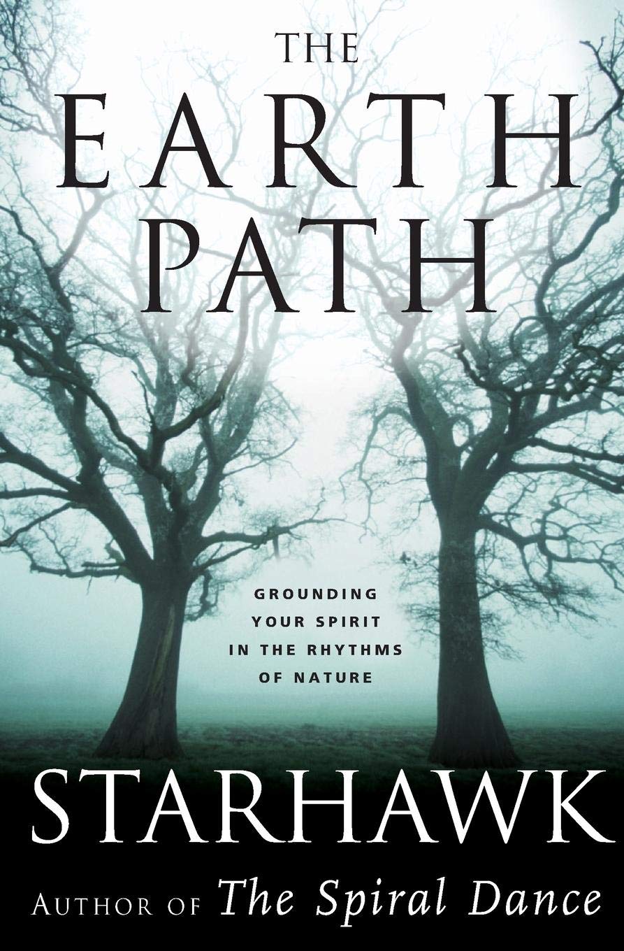 The Earth Path - STARHAWK